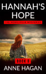 Hannah's Hope: The Morelville Mysteries - Book 8